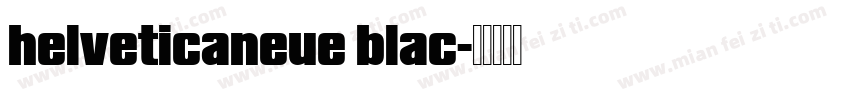 helveticaneue blac字体转换